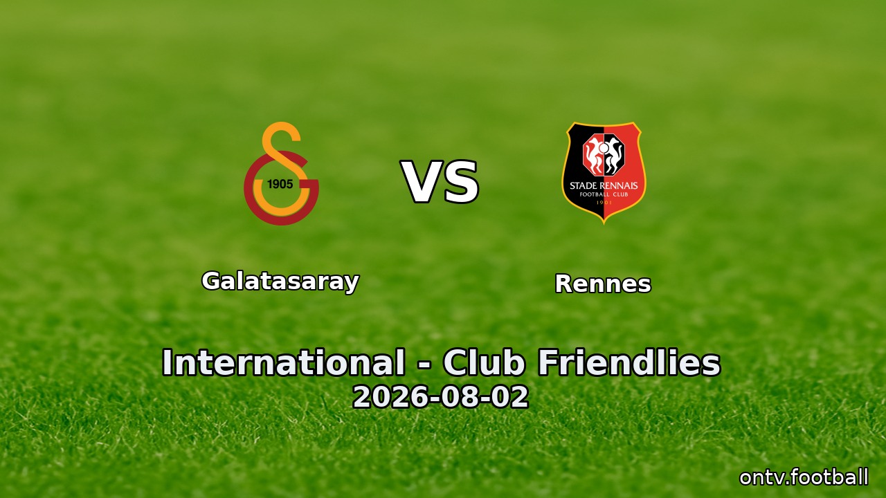 Galatasaray vs Rennes