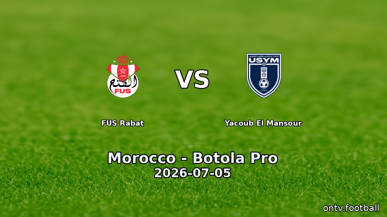 FUS Rabat vs Yacoub El Mansour