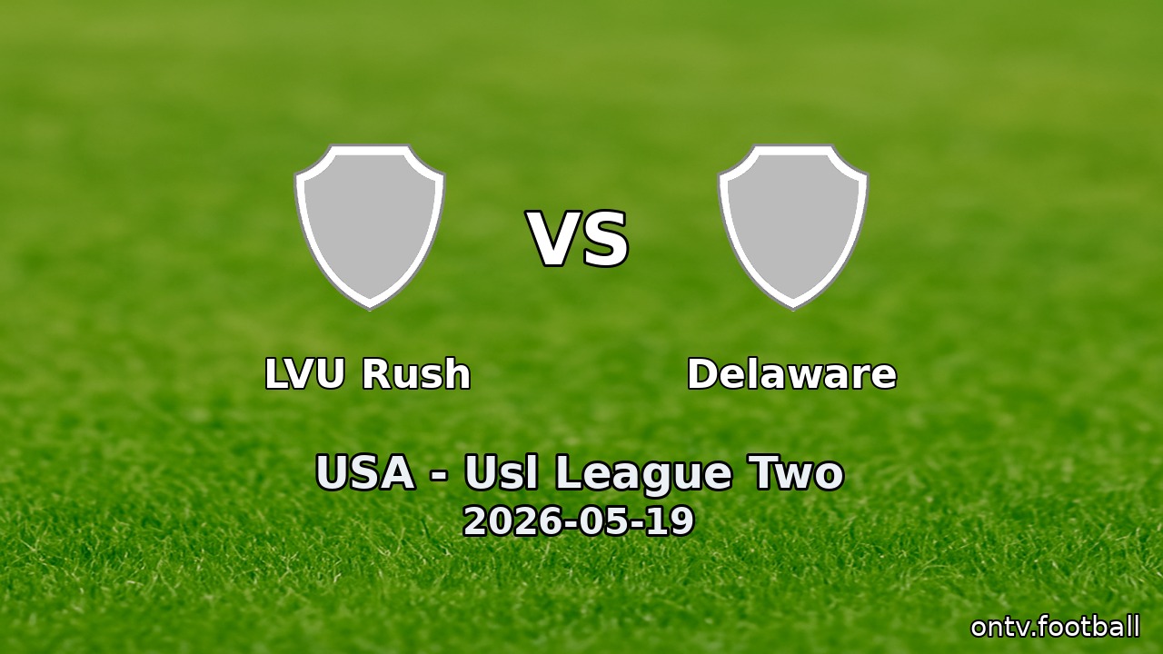 LVU Rush vs Delaware