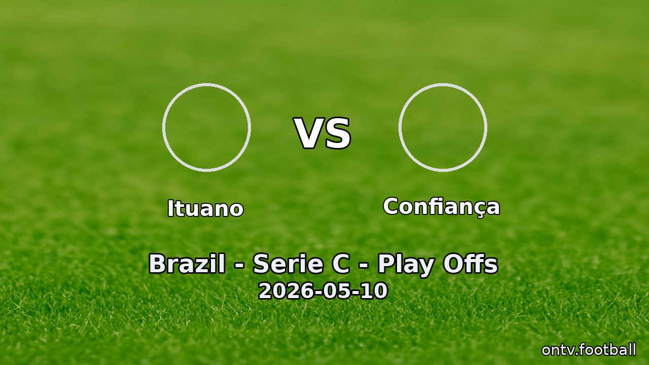 Ituano vs Confiança