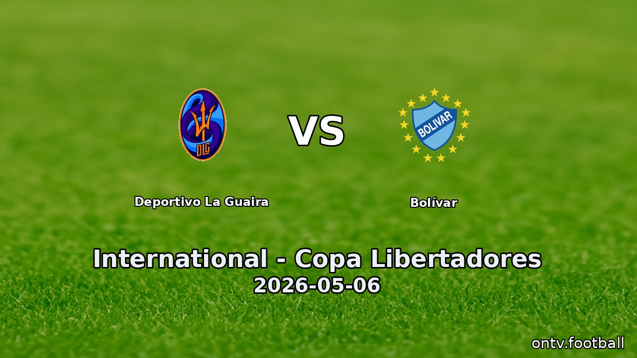 Deportivo La Guaira vs Bolívar