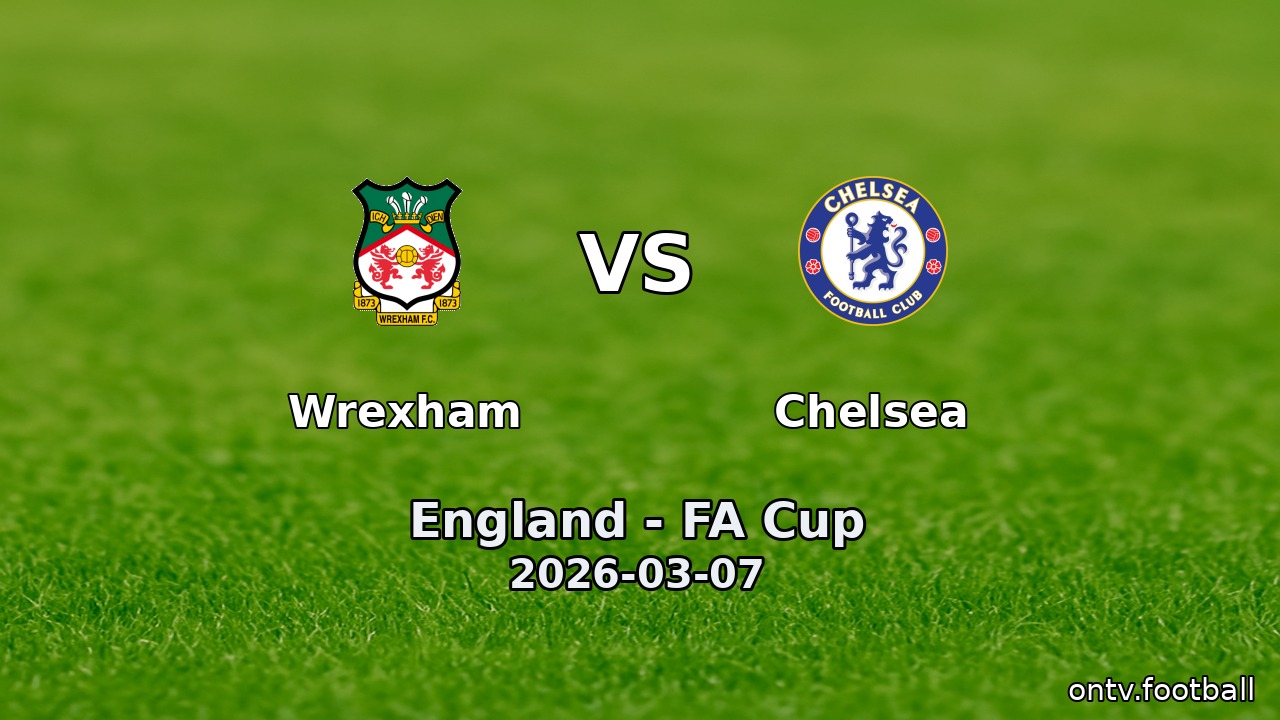 Wrexham vs Chelsea