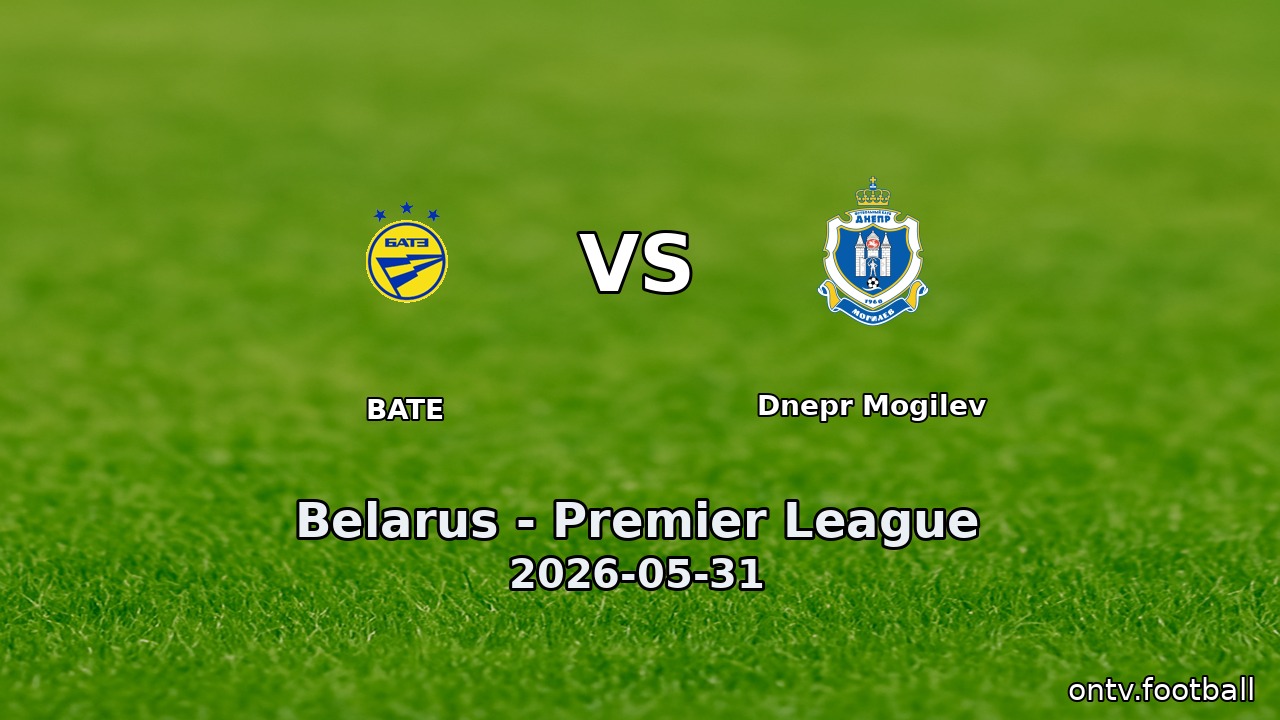 BATE vs Dnepr Mogilev