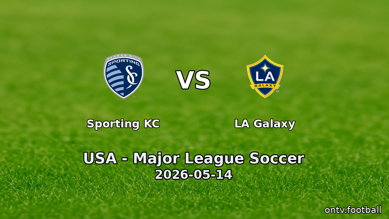 Sporting KC vs LA Galaxy