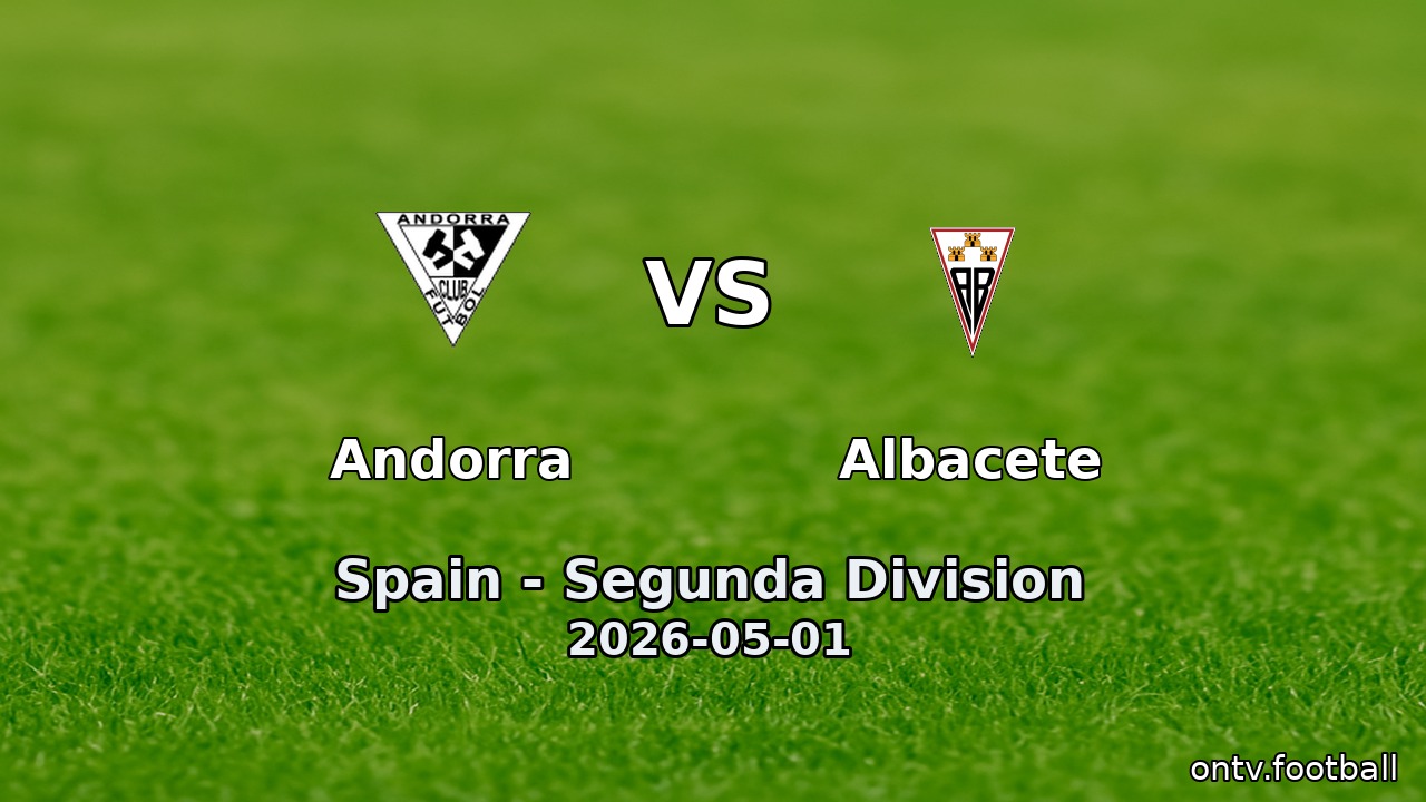 Andorra vs Albacete