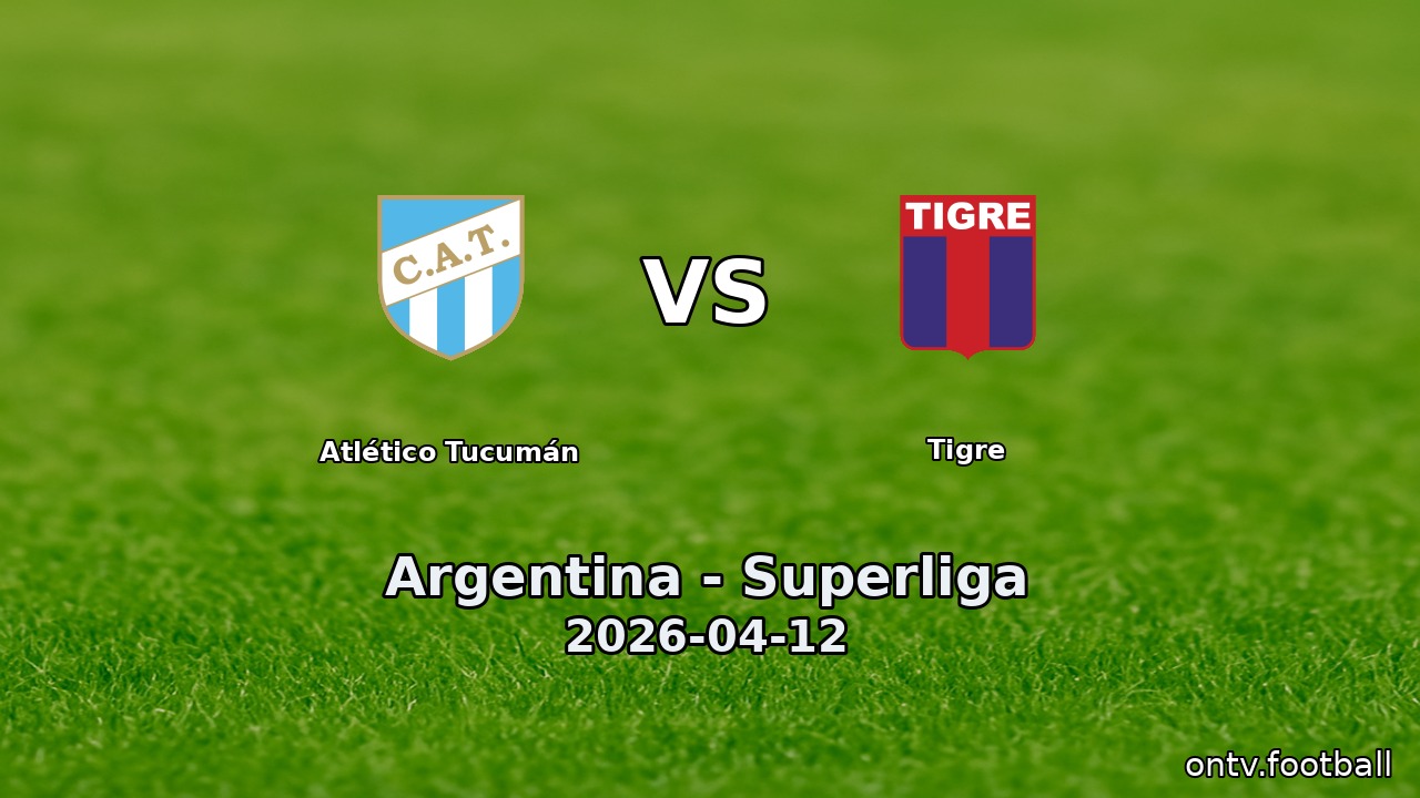 Atlético Tucumán vs Tigre