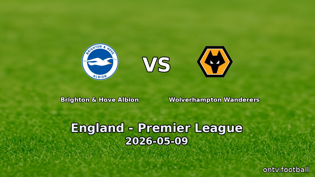 Brighton & Hove Albion vs Wolverhampton Wanderers