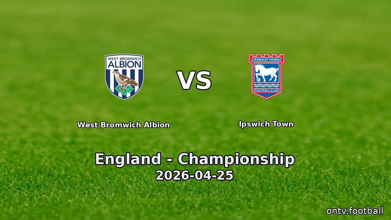 West Bromwich Albion vs Ipswich Town