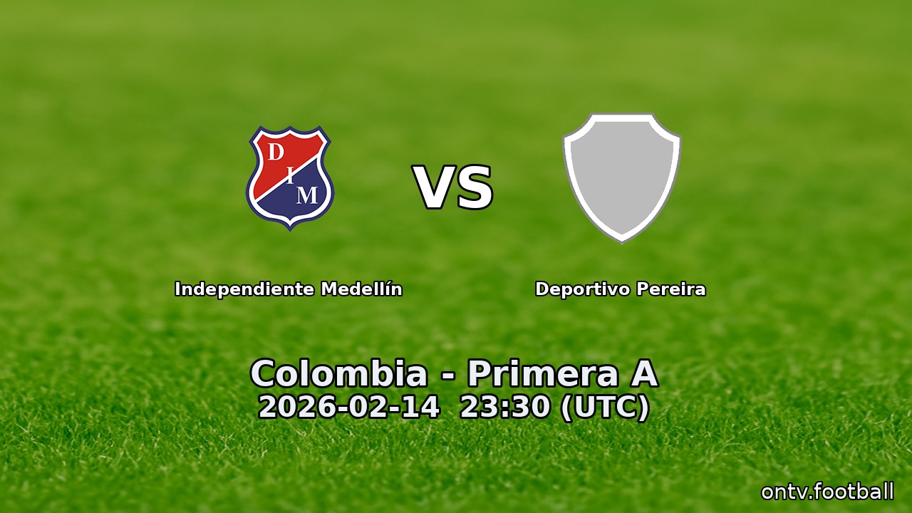 Independiente Medellín vs Deportivo Pereira