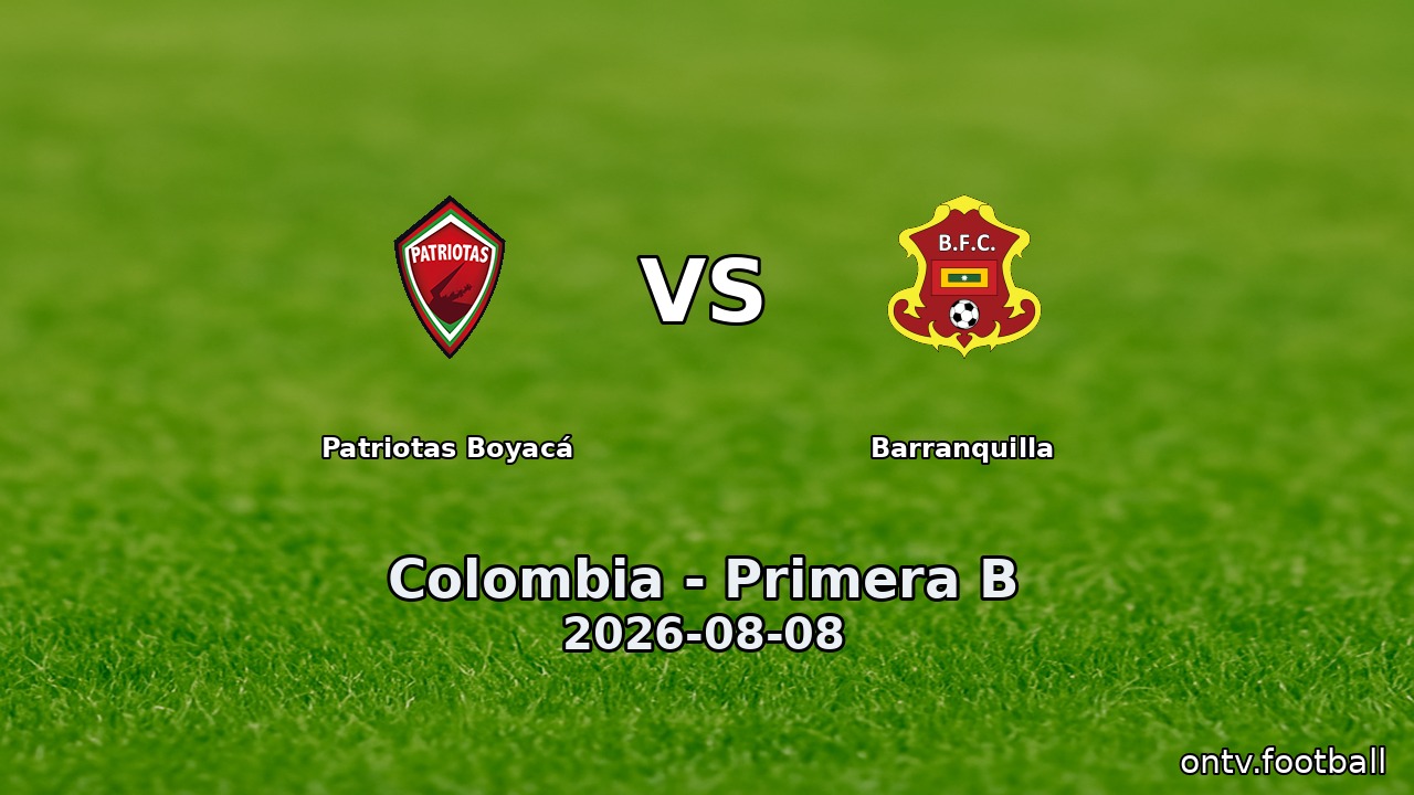 Patriotas Boyacá vs Barranquilla