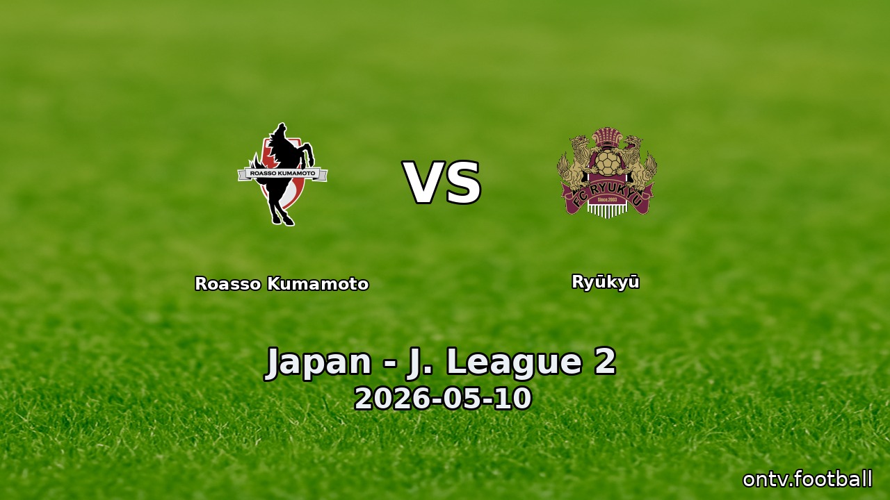 Roasso Kumamoto vs Ryūkyū