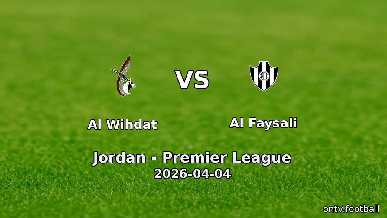 Al Wihdat vs Al Faysali