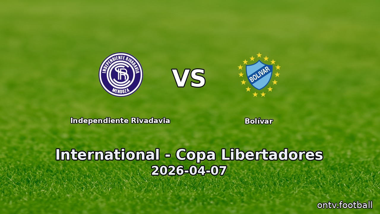 Independiente Rivadavia vs Bolívar