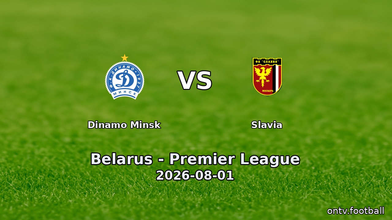 Dinamo Minsk vs Slavia