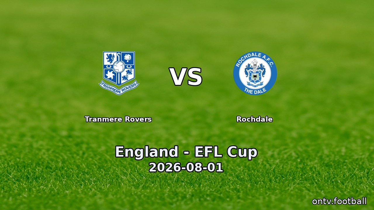 Tranmere Rovers vs Rochdale