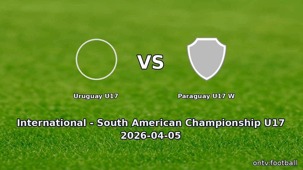 Uruguay U17 vs Paraguay U17 W