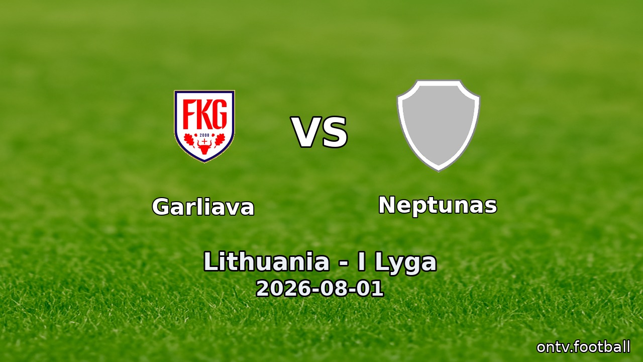 Garliava vs Neptunas