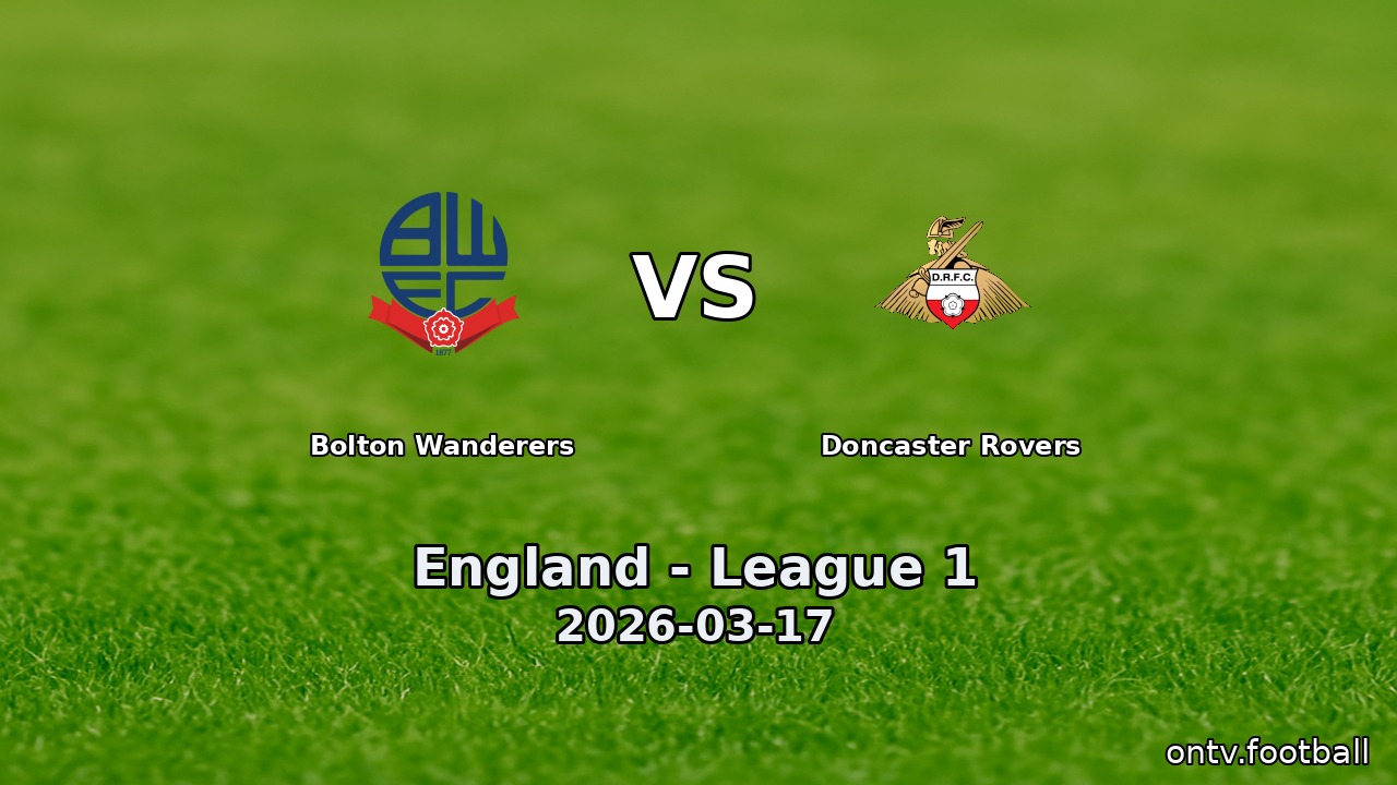 Bolton Wanderers vs Doncaster Rovers