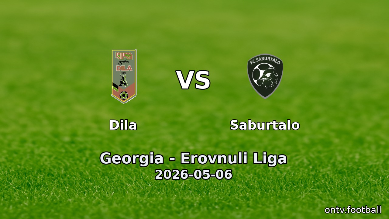 Dila vs Saburtalo