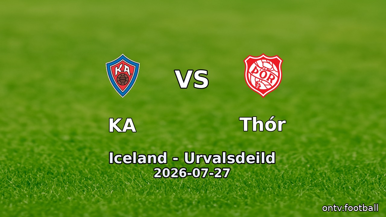 KA vs Thór