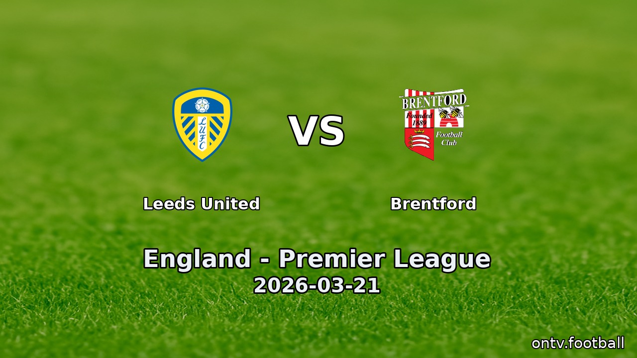 Leeds United vs Brentford