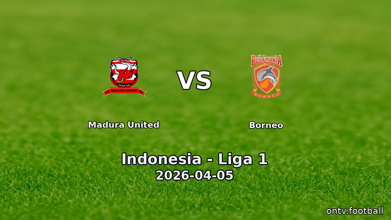 Madura United vs Borneo