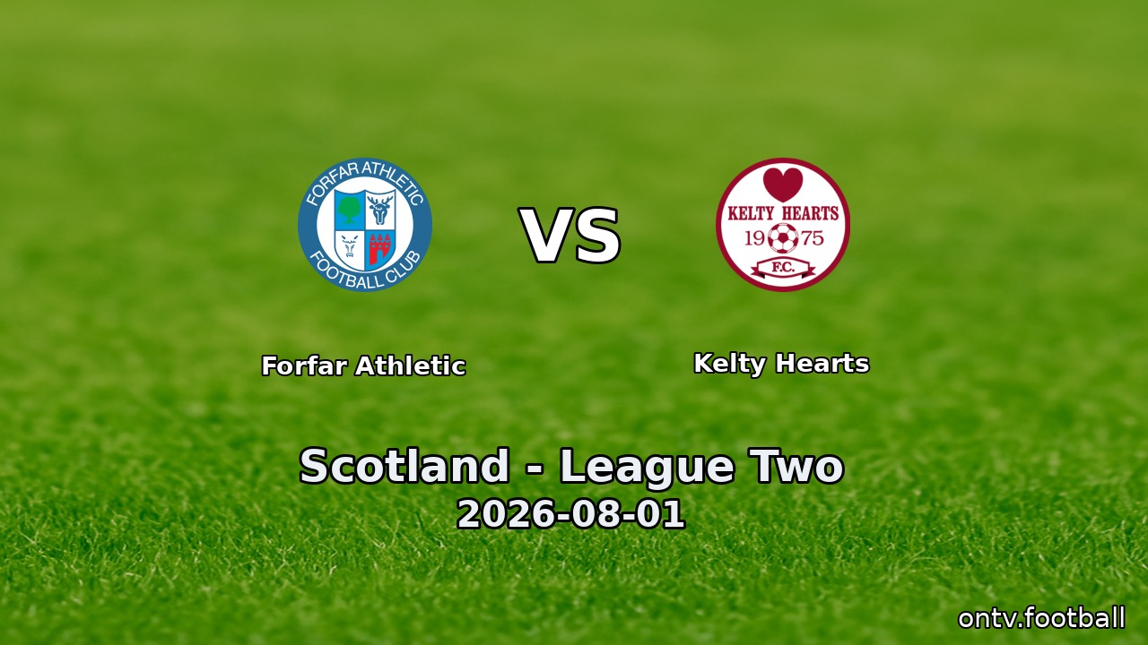 Forfar Athletic vs Kelty Hearts