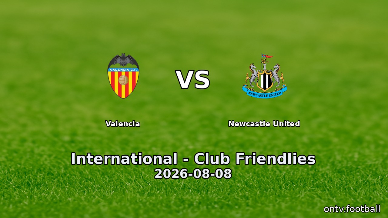 Valencia vs Newcastle United