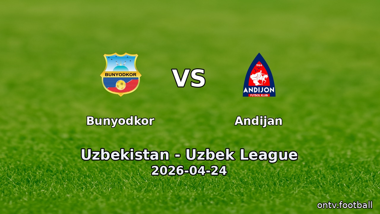 Bunyodkor vs Andijan
