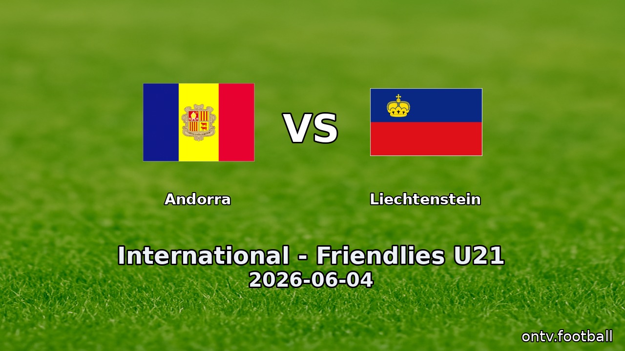 Andorra vs Liechtenstein