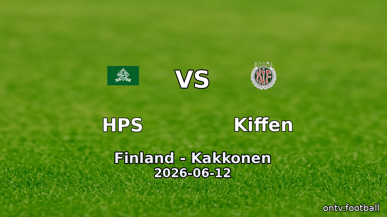 HPS vs Kiffen
