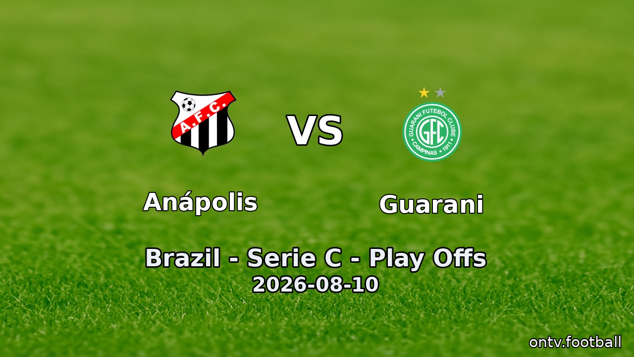 Anápolis vs Guarani
