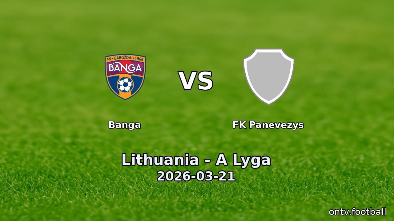 Banga vs FK Panevezys