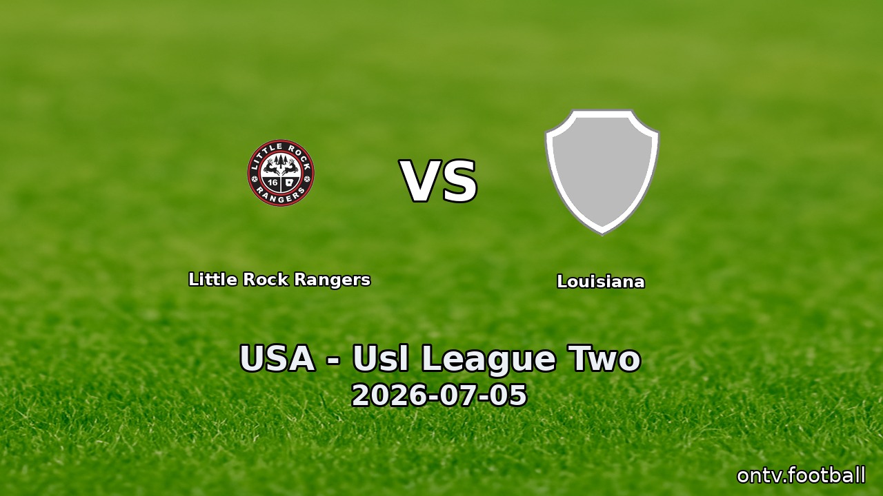 Little Rock Rangers vs Louisiana