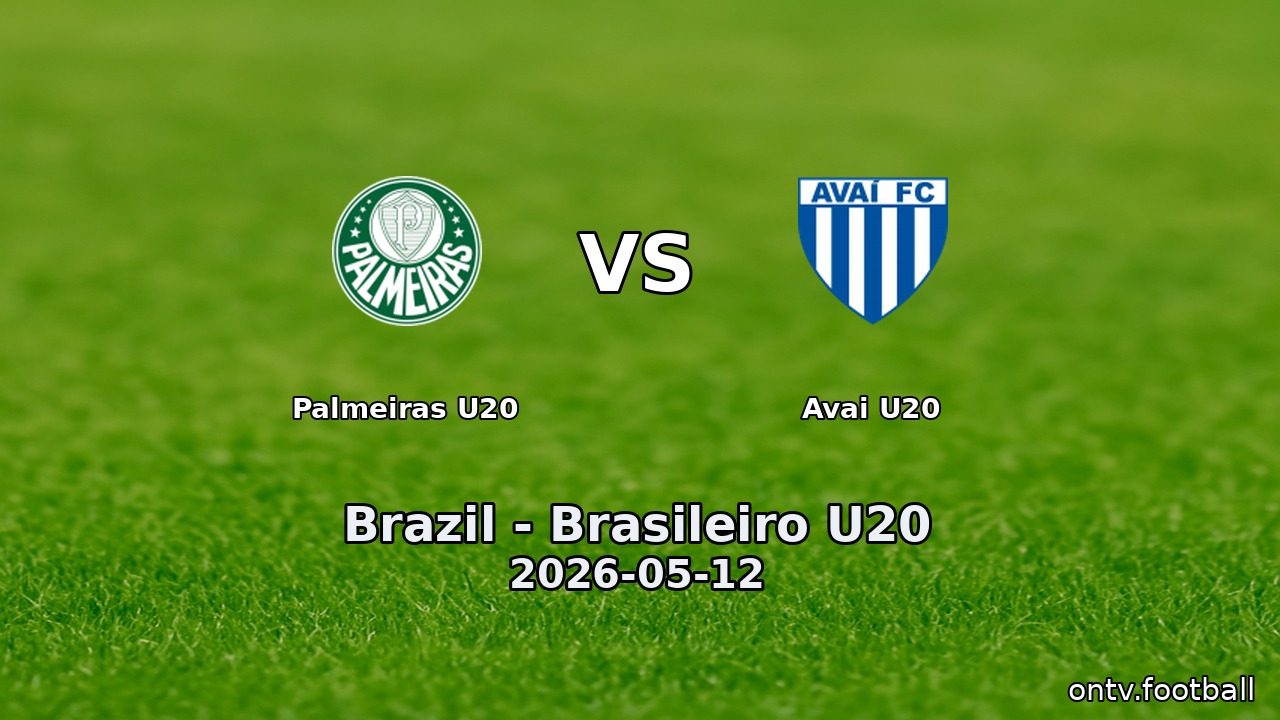 Palmeiras U20 vs Avai U20