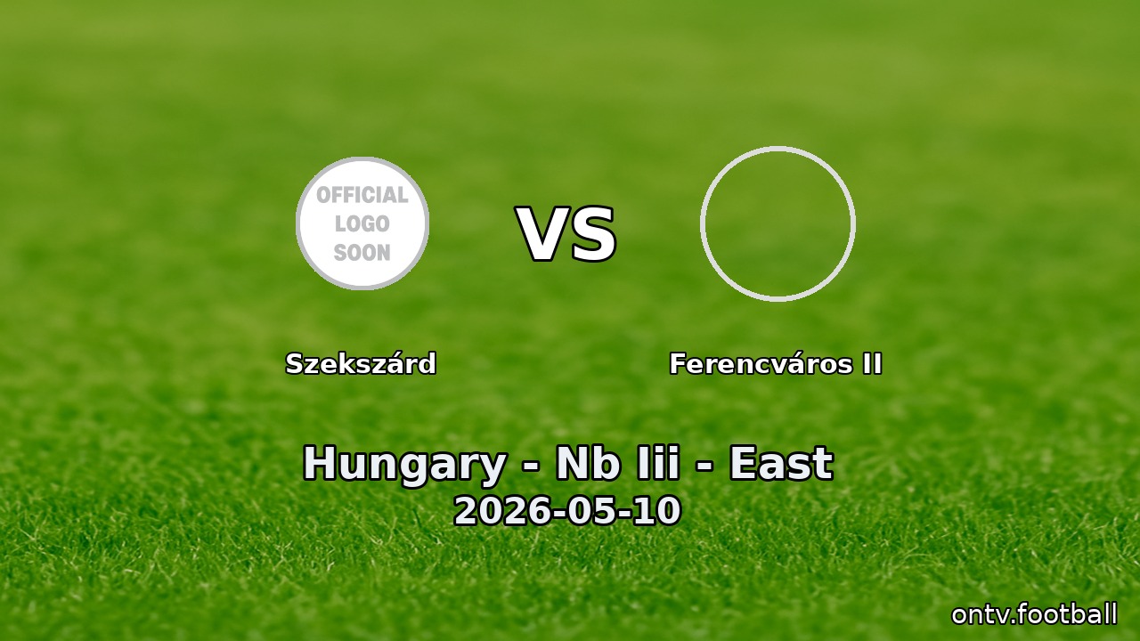 Szekszárd vs Ferencváros II