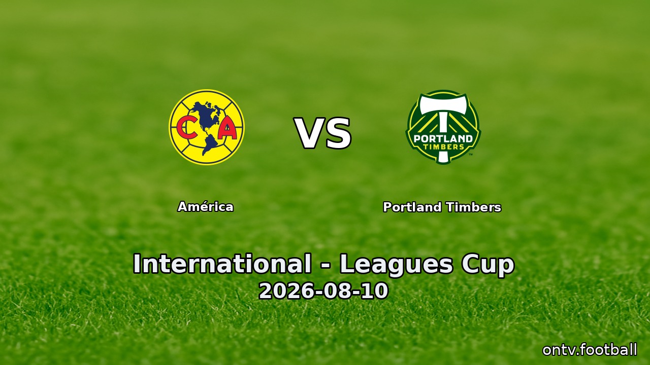 América vs Portland Timbers