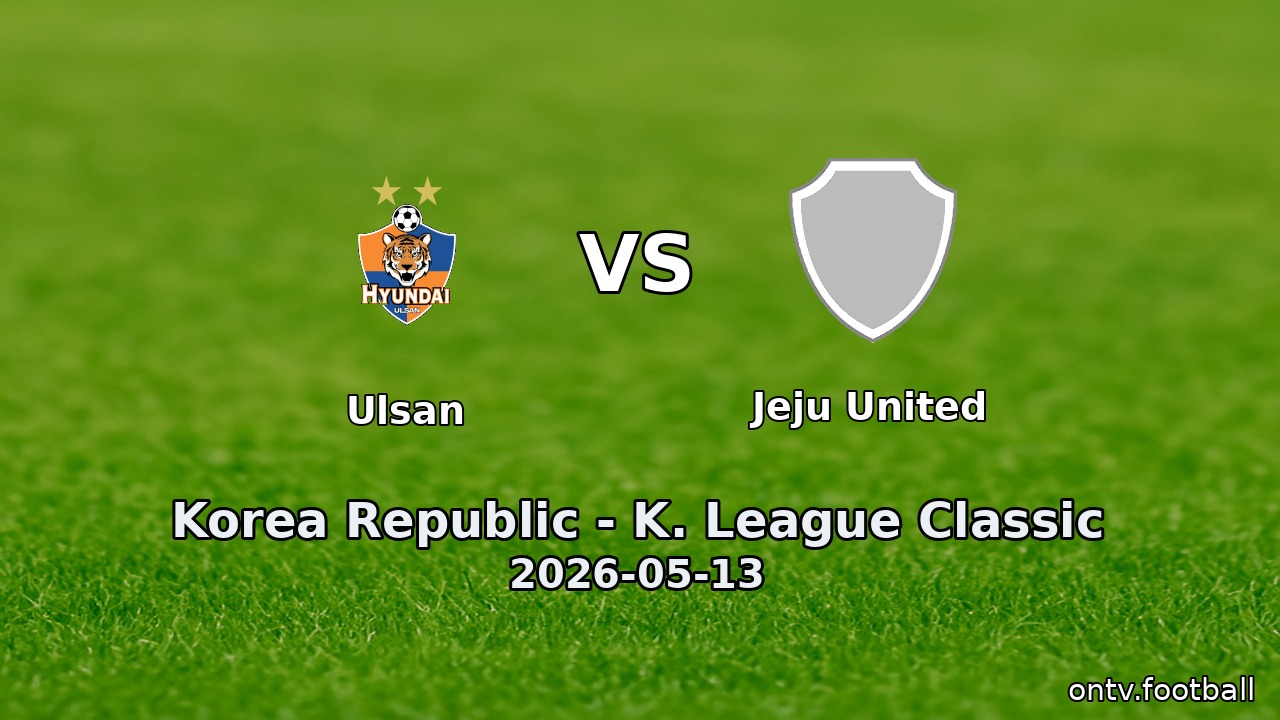 Ulsan vs Jeju United