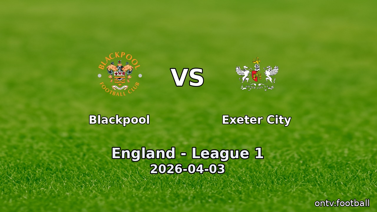 Blackpool vs Exeter City