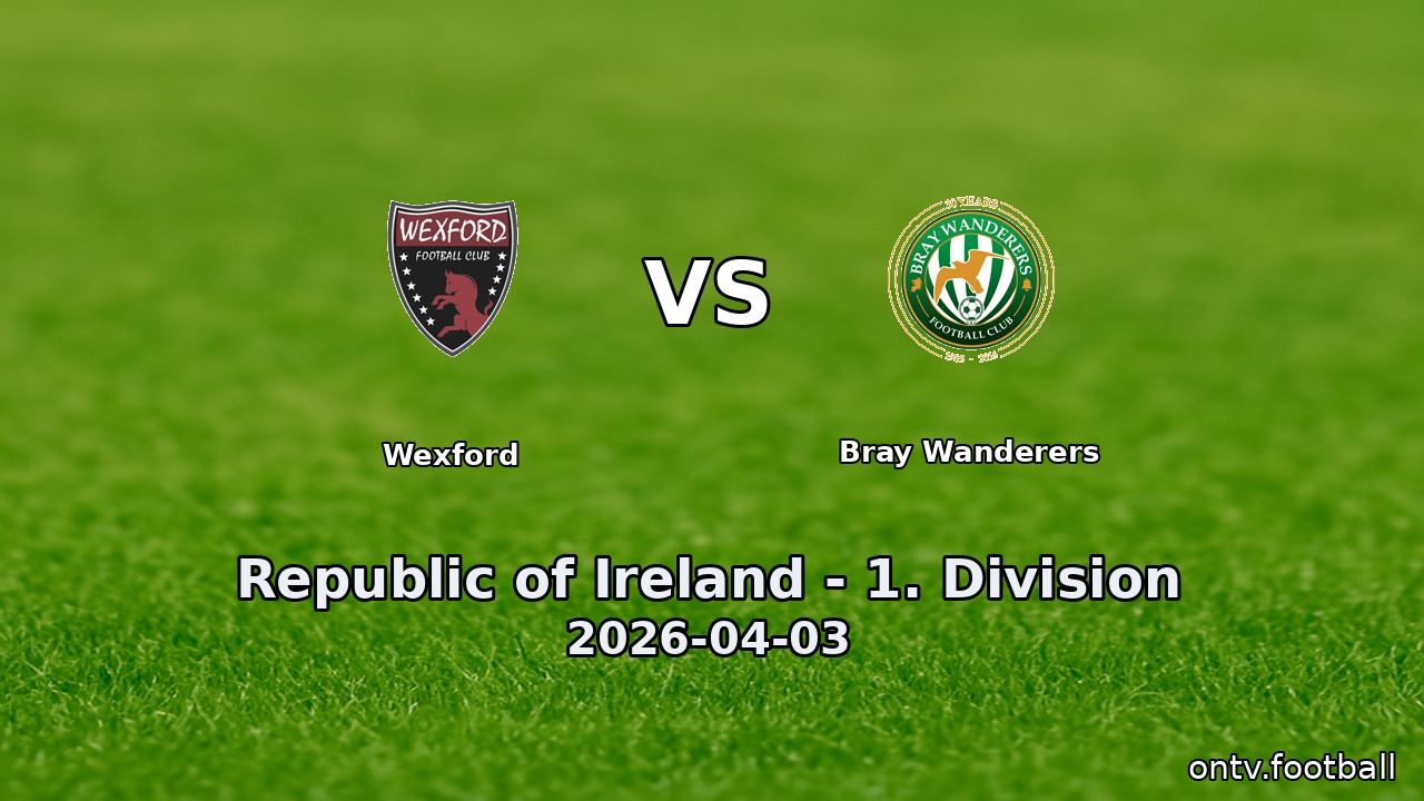 Wexford vs Bray Wanderers