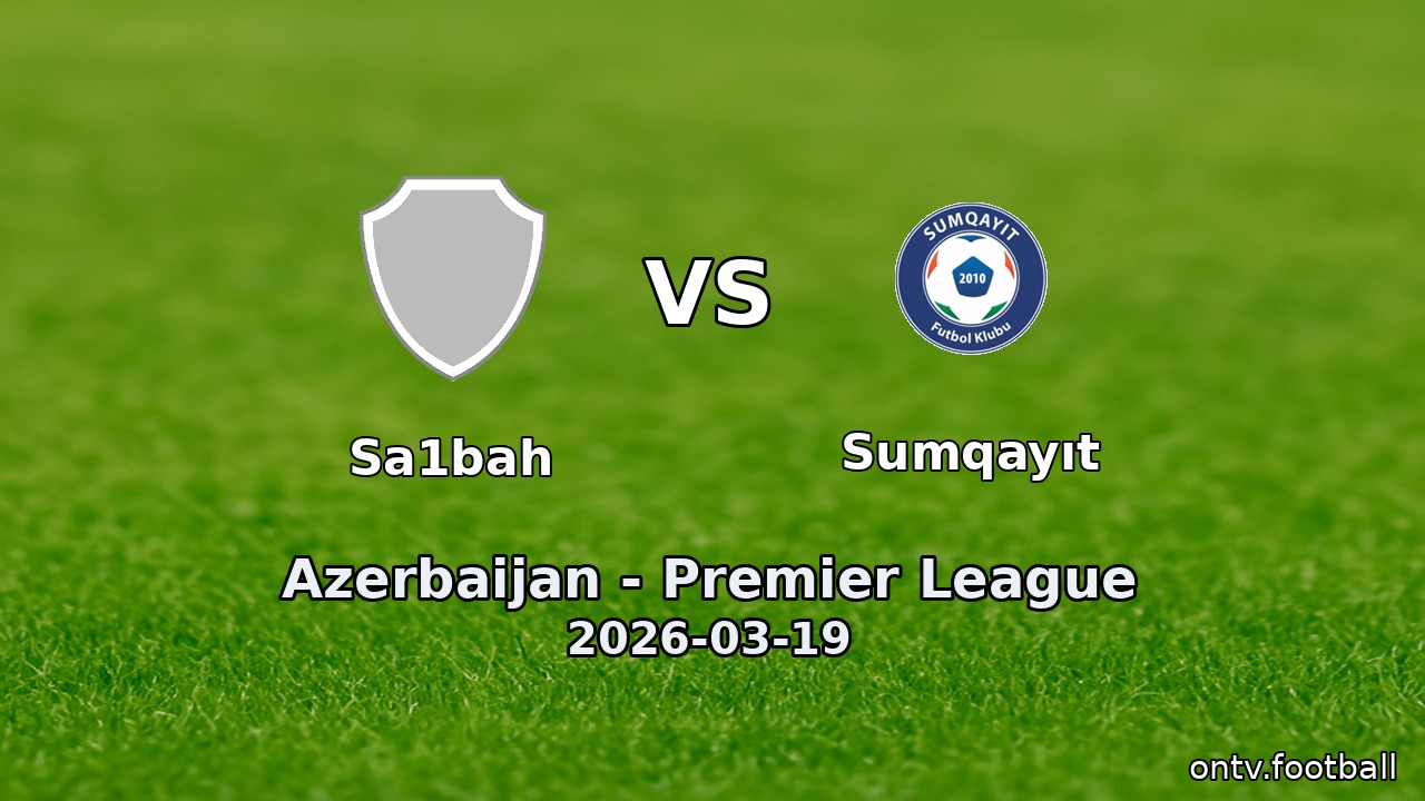 Sa1bah vs Sumqayıt