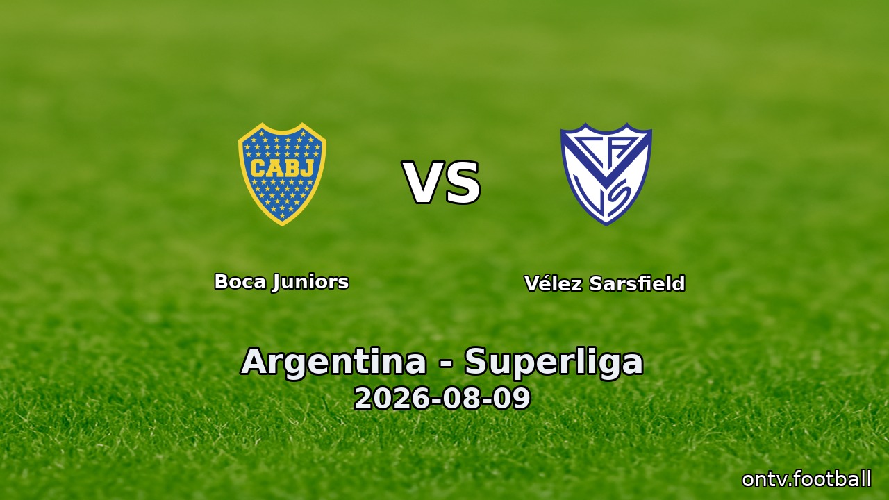 Boca Juniors vs Vélez Sarsfield