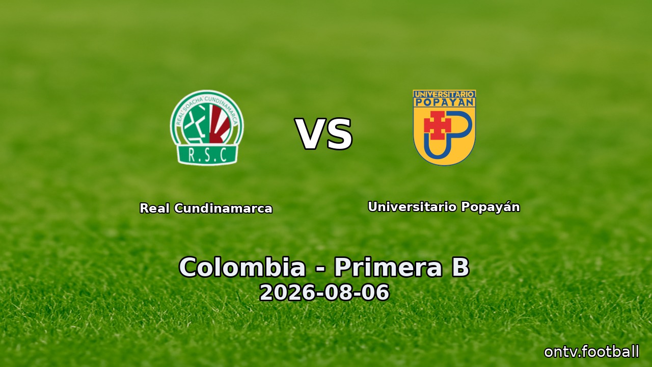 Real Cundinamarca vs Universitario Popayán