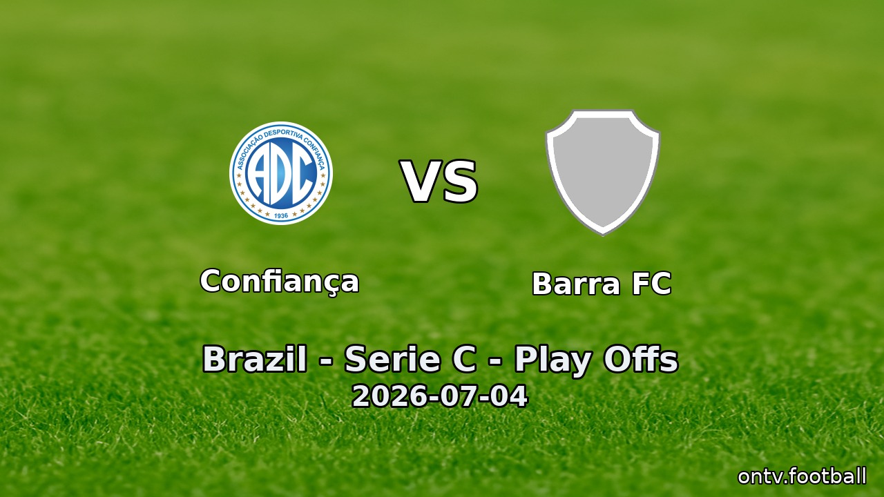 Confiança vs Barra FC