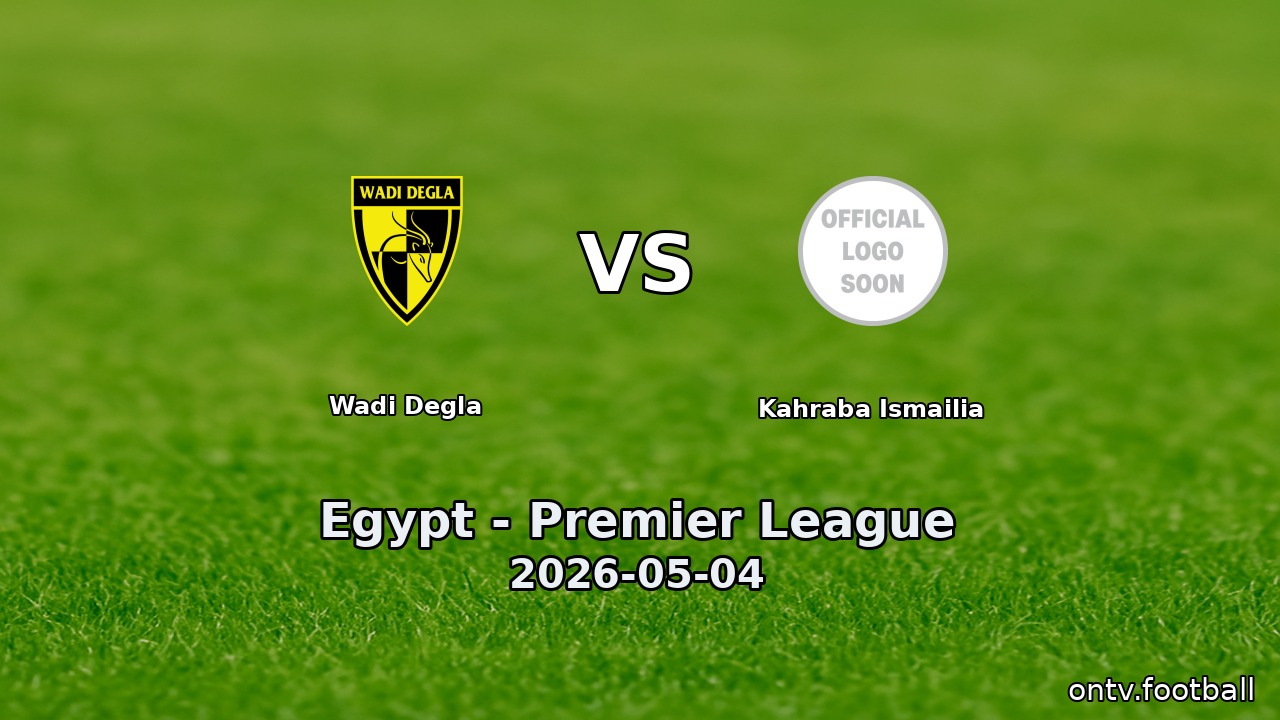 Wadi Degla vs Kahraba Ismailia