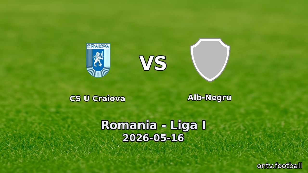 CS U Craiova vs Alb-Negru