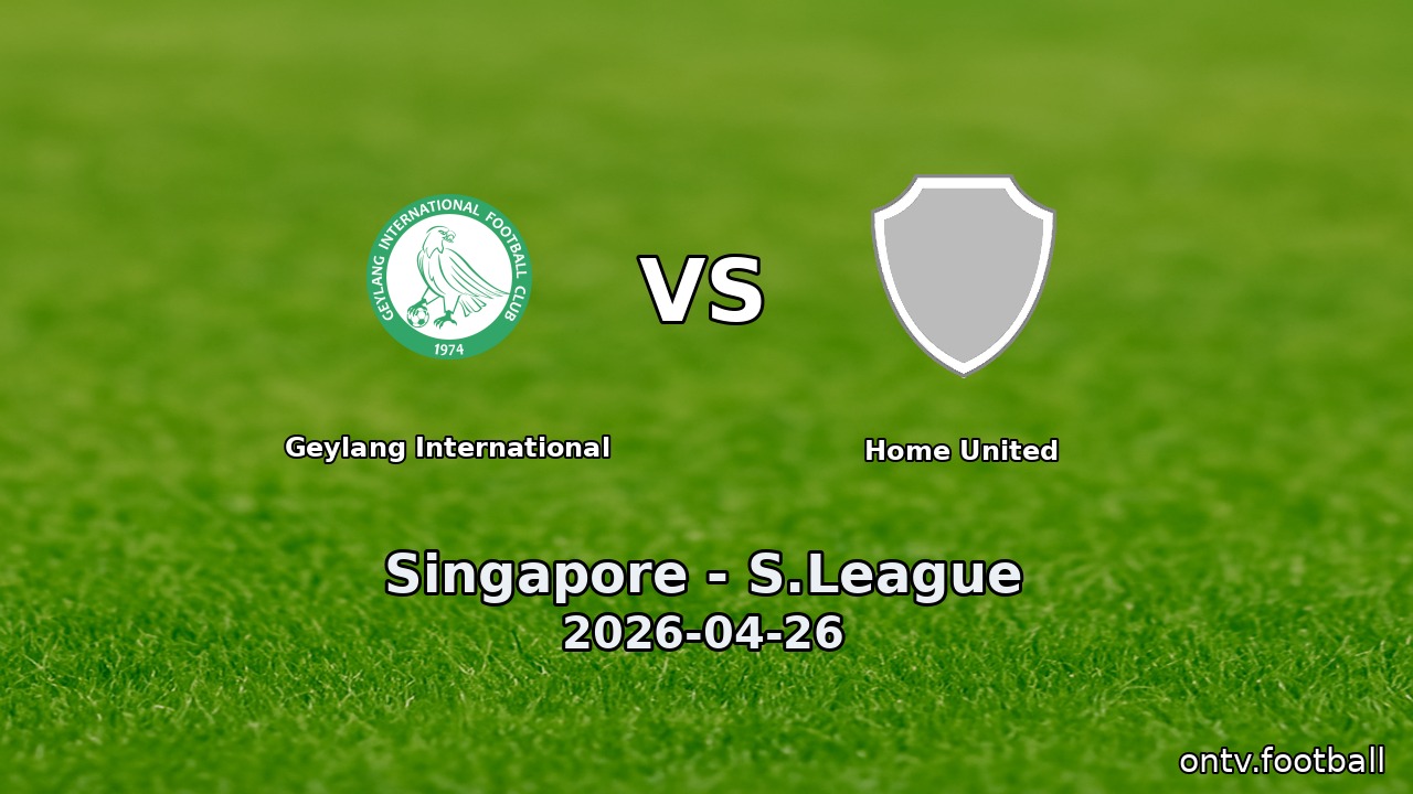 Geylang International vs Home United