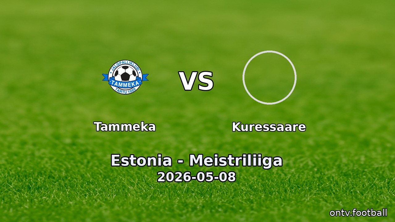 Tammeka vs Kuressaare
