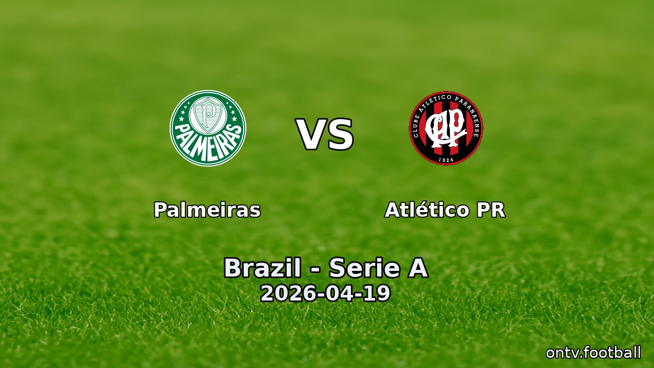 Palmeiras vs Atlético PR