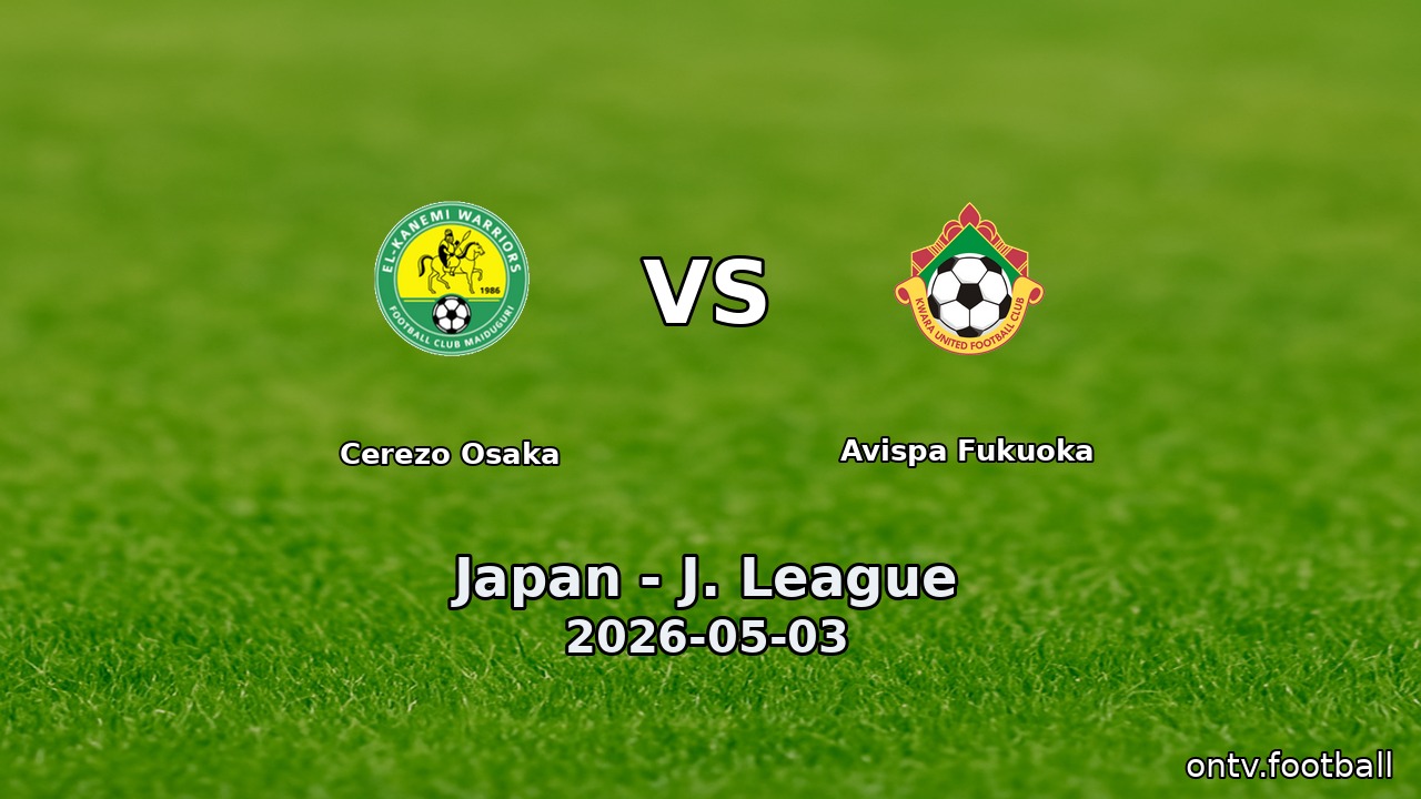 Cerezo Osaka vs Avispa Fukuoka